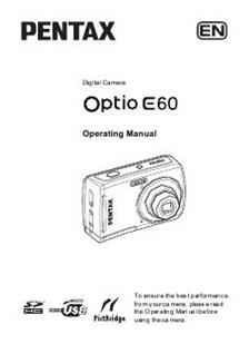 Pentax Optio E60 manual. Camera Instructions.
